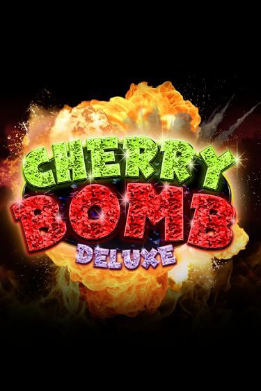 Cherry Bomb Deluxe - играть онлайн | Казино GMSlots бесплатно без регистрации