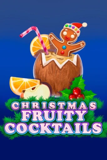 Christmas Fruity Cocktails - играть онлайн | Казино GMSlots бесплатно без регистрации