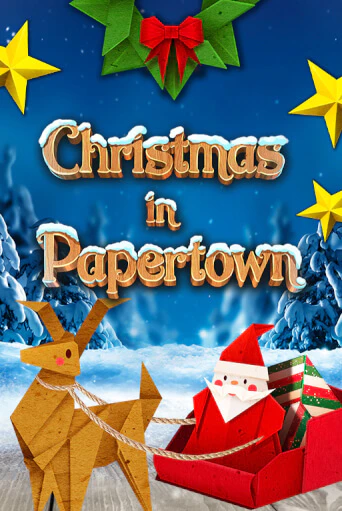 Christmas in Papertown - играть онлайн | Казино GMSlots бесплатно без регистрации