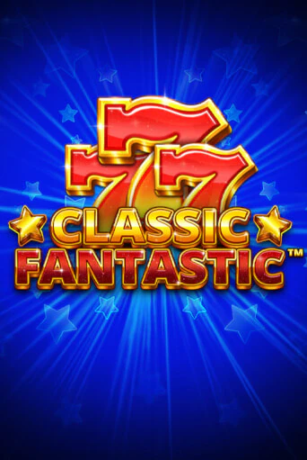 Classic Fantastic - играть онлайн | Казино GMSlots бесплатно без регистрации