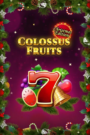 Colossus Fruits - Christmas Edition - играть онлайн | Казино GMSlots бесплатно без регистрации