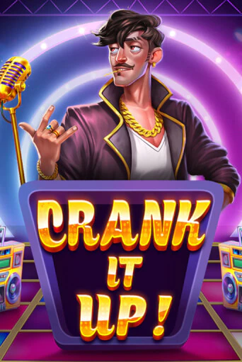 Crank it Up - играть онлайн | Казино GMSlots бесплатно без регистрации