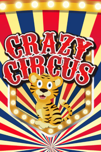 Crazy Circus - играть онлайн | Казино GMSlots бесплатно без регистрации