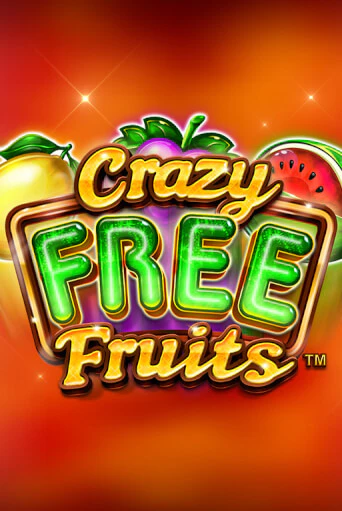 Crazy Free Fruits - играть онлайн | Казино GMSlots бесплатно без регистрации