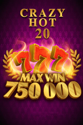 Crazy Hot 20 - играть онлайн | Казино GMSlots бесплатно без регистрации