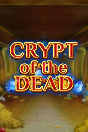 Crypt of the Dead - играть онлайн | Казино GMSlots бесплатно без регистрации