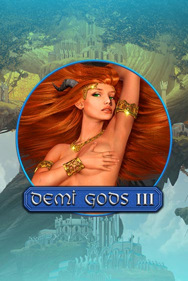 Demi Gods 3 - играть онлайн | Казино GMSlots бесплатно без регистрации