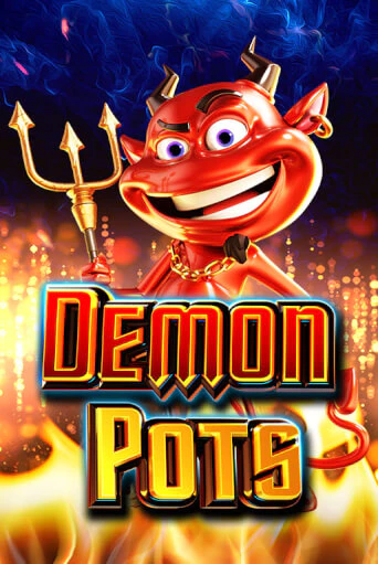 Demon Pots - играть онлайн | Казино GMSlots бесплатно без регистрации