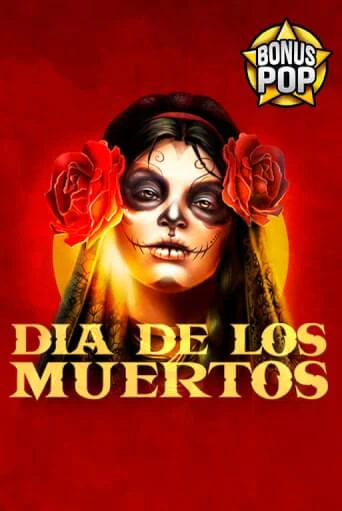 Dia De Los Muertos - играть онлайн | Казино GMSlots бесплатно без регистрации