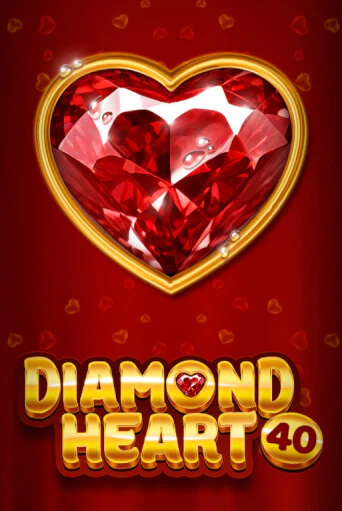 Diamond Heart 40 - играть онлайн | Казино GMSlots бесплатно без регистрации