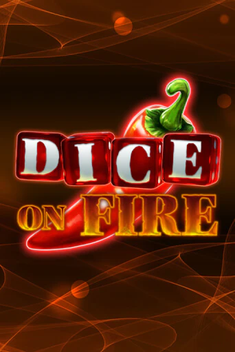 Dice on Fire - играть онлайн | Казино GMSlots бесплатно без регистрации