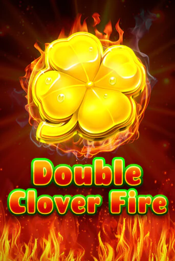 Double Clover Fire - играть онлайн | Казино GMSlots бесплатно без регистрации