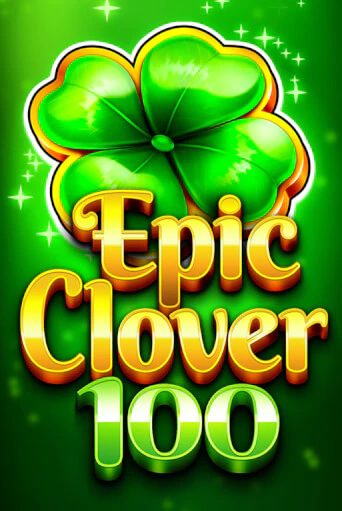 EPIC CLOVER 100 - играть онлайн | Казино GMSlots бесплатно без регистрации