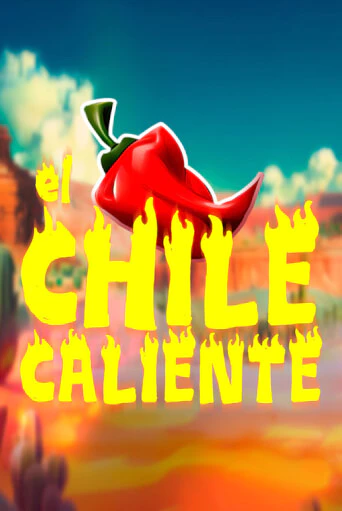 El Chile Caliente - играть онлайн | Казино GMSlots бесплатно без регистрации