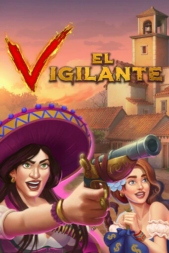 El Vigilante - играть онлайн | Казино GMSlots бесплатно без регистрации