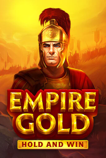 Empire Gold: Hold and Win - играть онлайн | Казино GMSlots бесплатно без регистрации