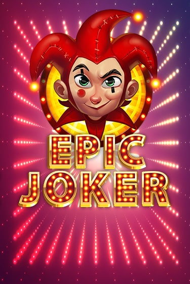 Epic Joker - играть онлайн | Казино GMSlots бесплатно без регистрации