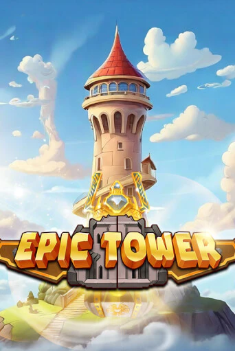 Epic Tower - играть онлайн | Казино GMSlots бесплатно без регистрации