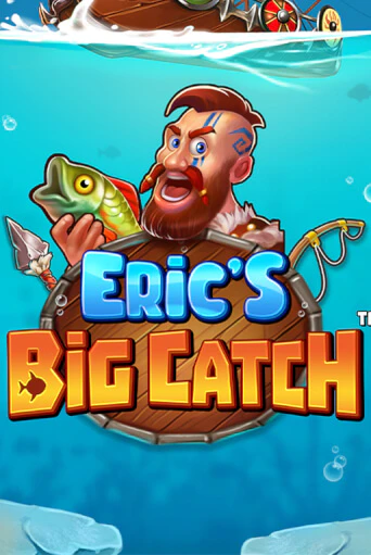 Eric’s Big Catch™ - играть онлайн | Казино GMSlots бесплатно без регистрации