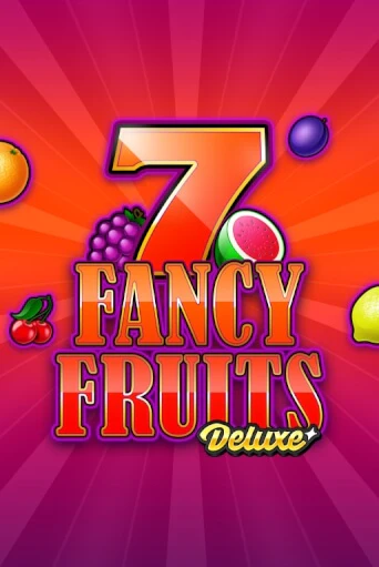 Fancy Fruits Deluxe - играть онлайн | Казино GMSlots бесплатно без регистрации