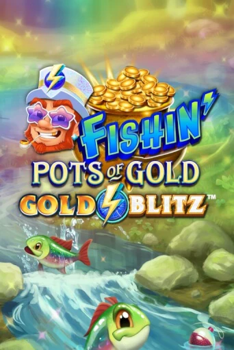 Fishin' Pots of Gold™: Gold Blitz™ - играть онлайн | Казино GMSlots бесплатно без регистрации