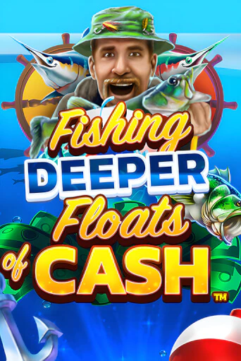 Fishing Deeper Floats of Cash - играть онлайн | Казино GMSlots бесплатно без регистрации