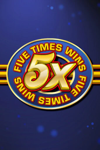 Five Times Wins - играть онлайн | Казино GMSlots бесплатно без регистрации