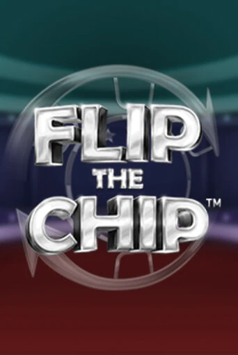 Flip the Chip - играть онлайн | Казино GMSlots бесплатно без регистрации