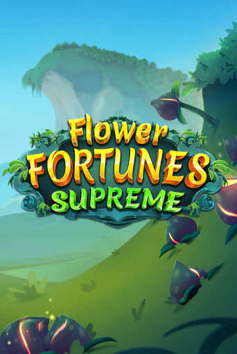 Flower Fortunes Supreme - играть онлайн | Казино GMSlots бесплатно без регистрации