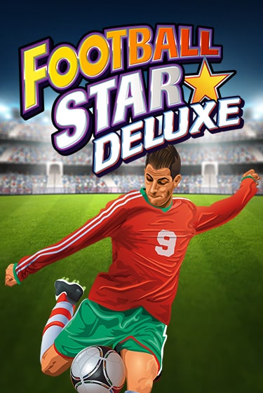 Football Star Deluxe - играть онлайн | Казино GMSlots бесплатно без регистрации