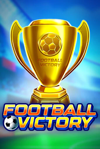 Football Victory - играть онлайн | Казино GMSlots бесплатно без регистрации