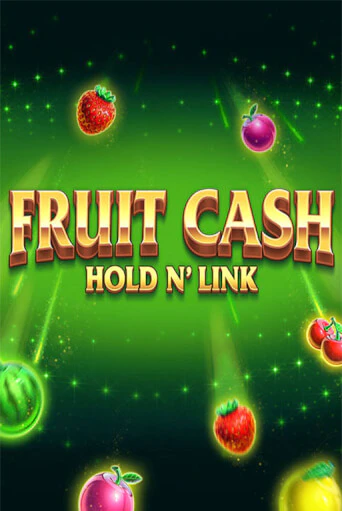 Fruit Cash Hold n’ Link - играть онлайн | Казино GMSlots бесплатно без регистрации