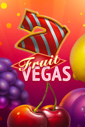 Fruit Vegas - играть онлайн | Казино GMSlots бесплатно без регистрации