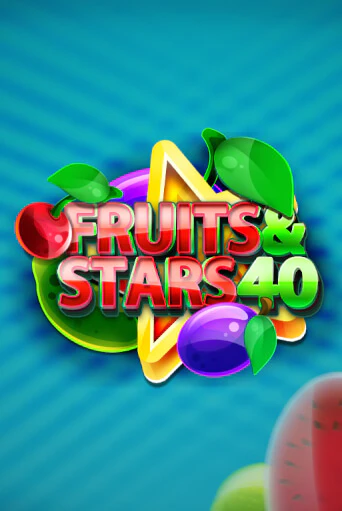 Fruits and Stars 40 - играть онлайн | Казино GMSlots бесплатно без регистрации