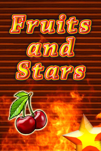 Fruits and Stars - играть онлайн | Казино GMSlots бесплатно без регистрации