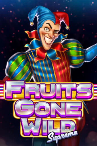 Fruits Gone Wild Supreme - играть онлайн | Казино GMSlots бесплатно без регистрации