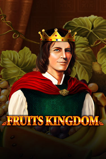 Fruits Kingdom - играть онлайн | Казино GMSlots бесплатно без регистрации