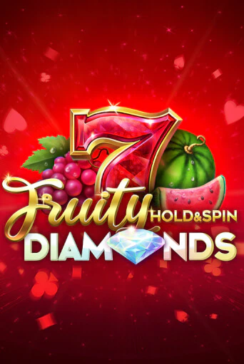 Fruity Diamonds Hold and Spin - играть онлайн | Казино GMSlots бесплатно без регистрации