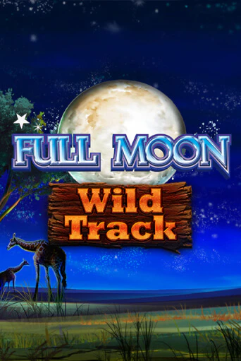 Full Moon: Wild Track - играть онлайн | Казино GMSlots бесплатно без регистрации