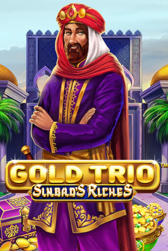 Gold Trio: Sinbad's Riches - играть онлайн | Казино GMSlots бесплатно без регистрации