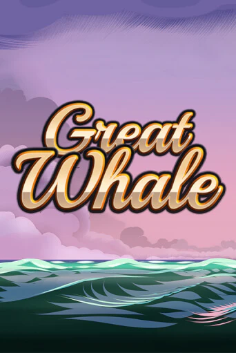 Great Whale   - играть онлайн | Казино GMSlots бесплатно без регистрации