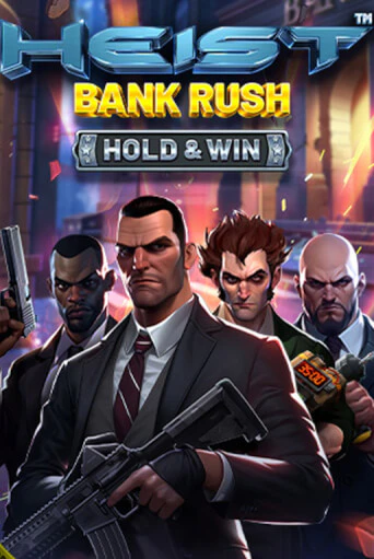 Heist: Bank Rush - Hold & Win - играть онлайн | Казино GMSlots бесплатно без регистрации