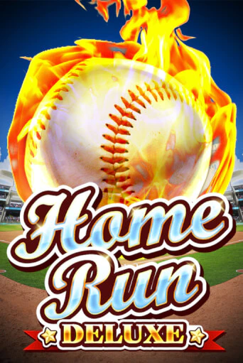 Home Run Deluxe - играть онлайн | Казино GMSlots бесплатно без регистрации