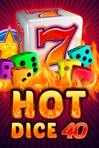 Hot Dice 40 - играть онлайн | Казино GMSlots бесплатно без регистрации