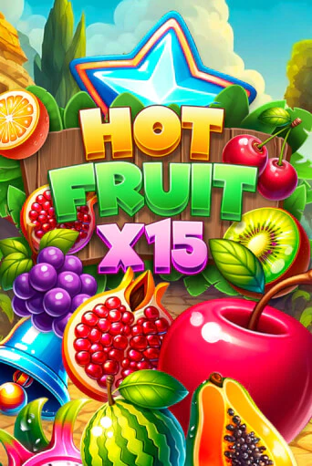 Hot Fruit x15 - играть онлайн | Казино GMSlots бесплатно без регистрации