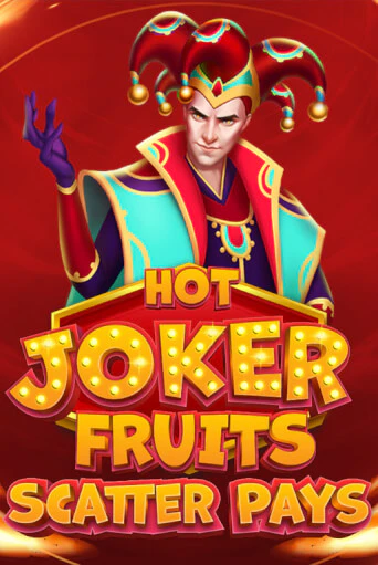 Hot Joker Fruits: Scatter Pays - играть онлайн | Казино GMSlots бесплатно без регистрации