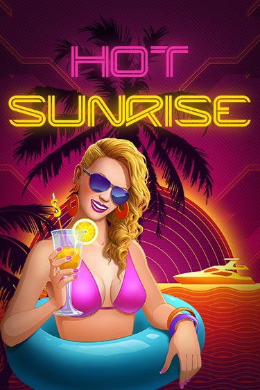 Hot Sunrise™ - играть онлайн | Казино GMSlots бесплатно без регистрации