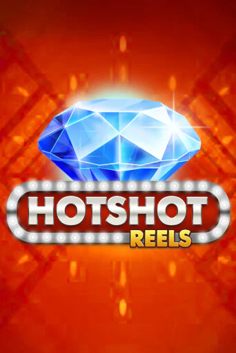 Hotshot Reels - играть онлайн | Казино GMSlots бесплатно без регистрации