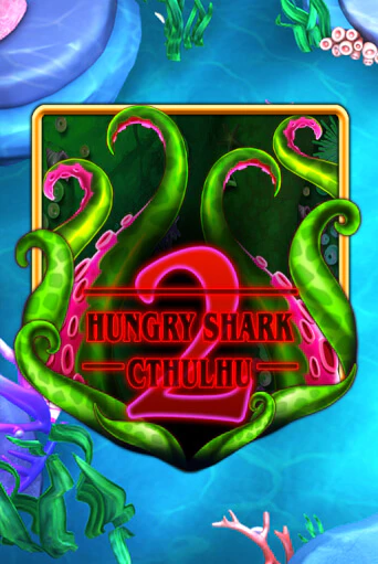 Hungry Shark Cthulhu - играть онлайн | Казино GMSlots бесплатно без регистрации