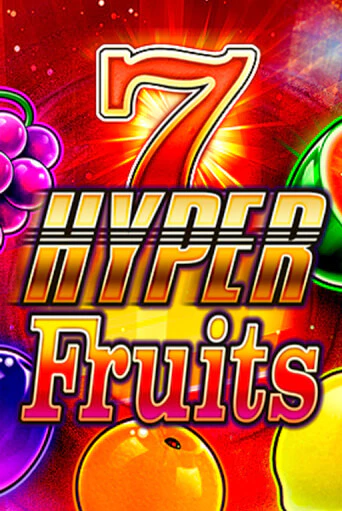 Hyper Fruits - играть онлайн | Казино GMSlots бесплатно без регистрации